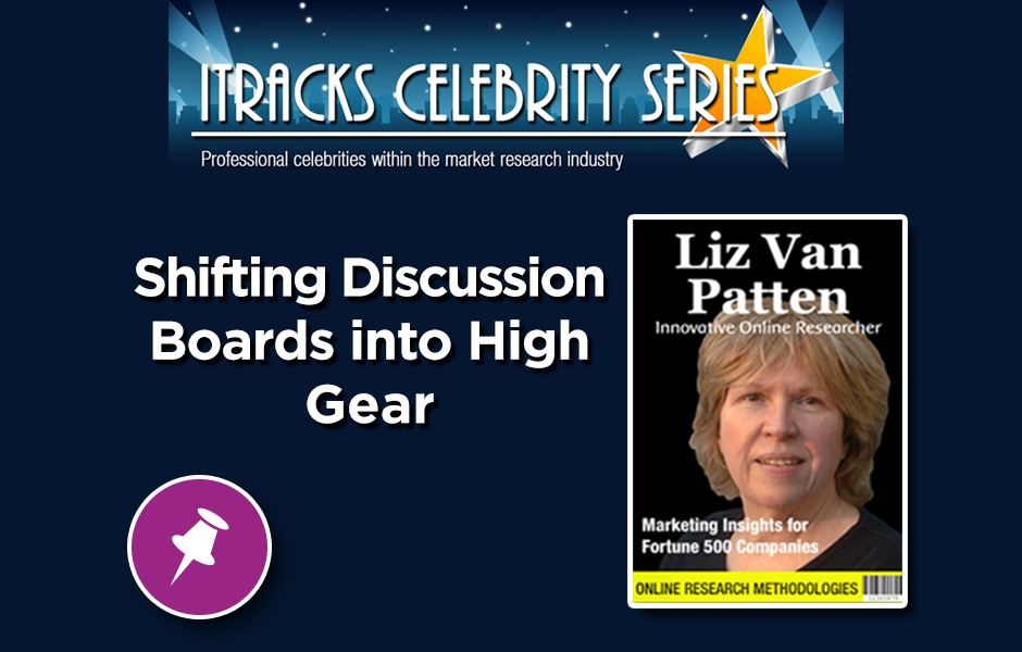 Shifting Discussion Boards Into High Gear - Liz Van Patten Webinar Celebrity Series