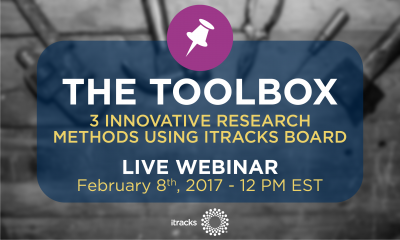 ToolboxUpdate-01 3 Innovative Research Methods using itracks Board
